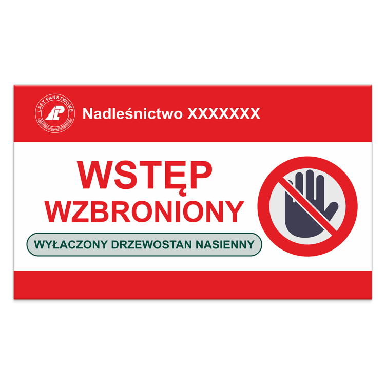 Tablica-Wstęp-wzbroniony---Wyłączony-drzewostan-nasienny.png