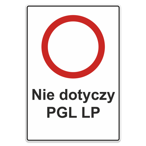 Znak-drogowy-Zakaz-ruchu---Nie-dotyczy-PGL-LP.png