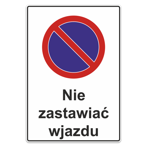 Znak-drogowy-Zakaz-postoju---Nie-zastawiać-wjazdu.png