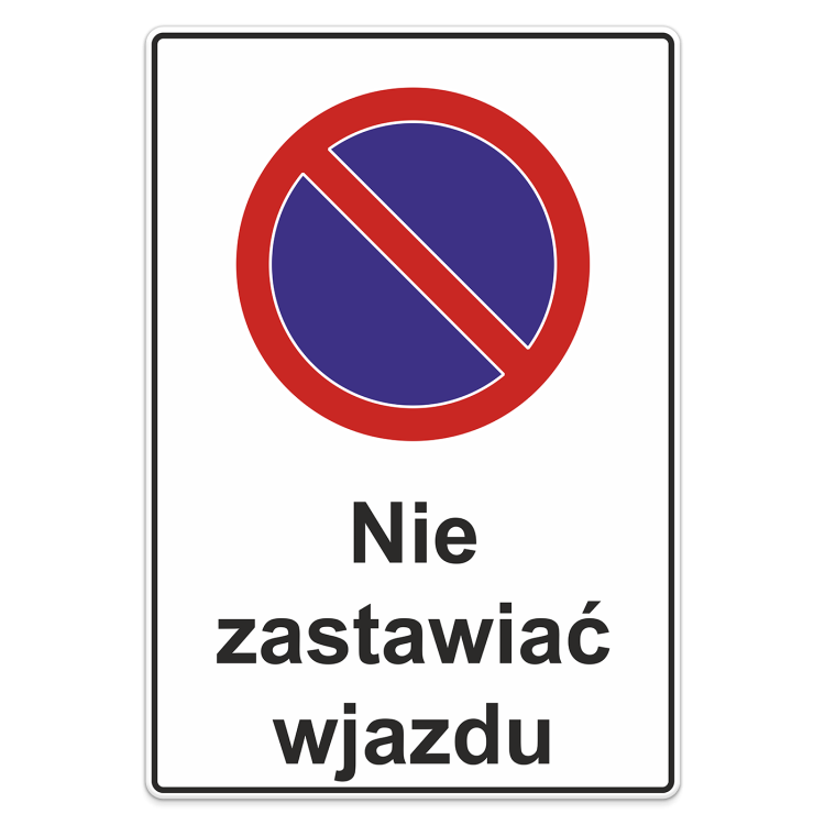 Znak-drogowy-Zakaz-postoju---Nie-zastawiać-wjazdu.png